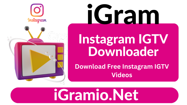 Instagram IGTV Video Downloader 
